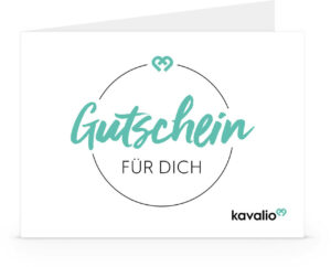 kavalio Gutschein 150 €- zum Ausdrucken